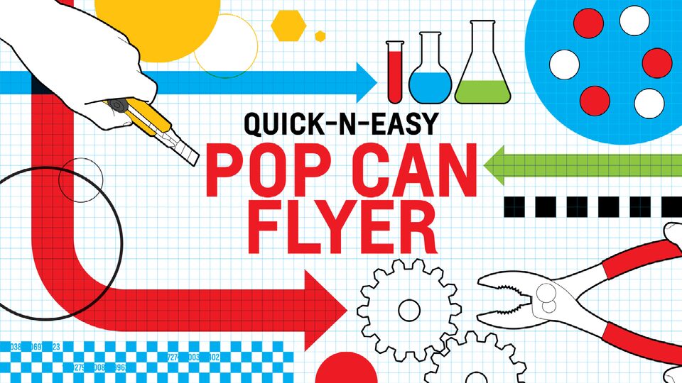 An illustration on white and blue graph paper of a hand holding a utility knife, several glass beakers and test tubes, a gear, and a pair of pliers with the words “Quick-n-Easy Pop Can Flyer.”
