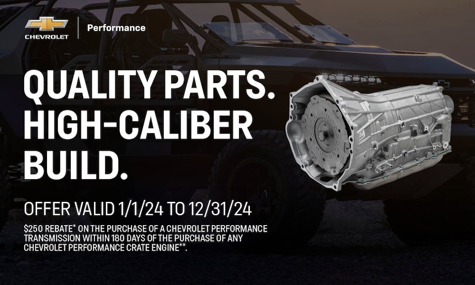 Chevrolet Performance offers a $250 mail-in rebate when you purchase a Transmission within 180 days of any Crate Engine. Offer ends 12/2022.