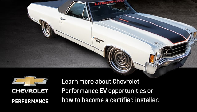 Chevrolet Performance EV Opportunities or Become a Certified Installer