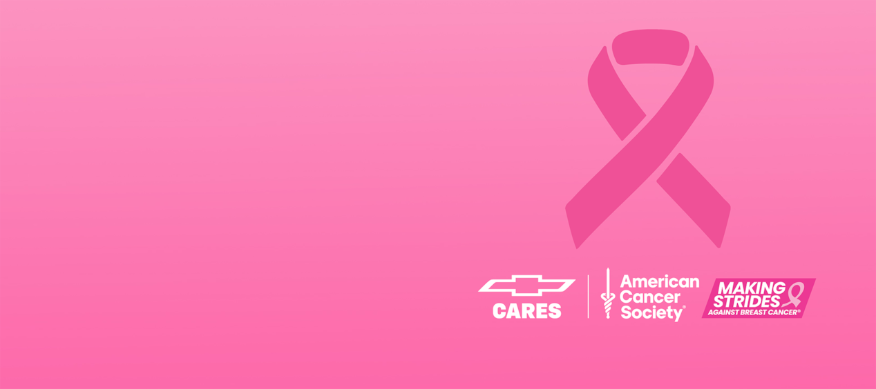 MAKING STRIDES AGAINST BREAST CANCER