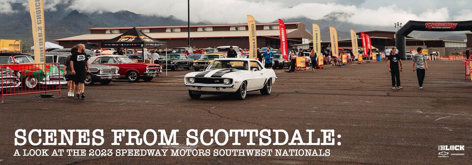 Scenes from Scottsdale: A Look at the 2023 Goodguys Speedway Motors Southwest Nationals