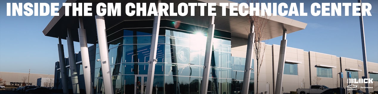 Inside the GM Charlotte Technical Center