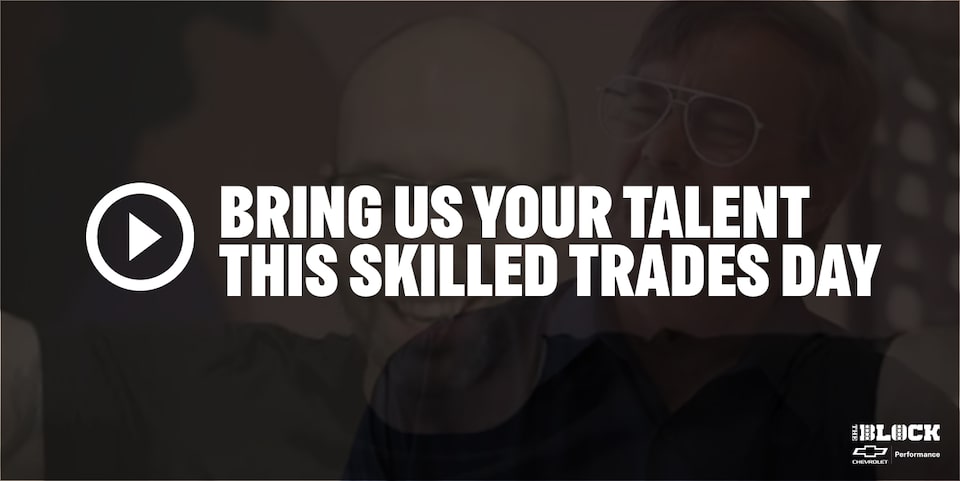 Bring Us Your Talent this Skilled Trades Day