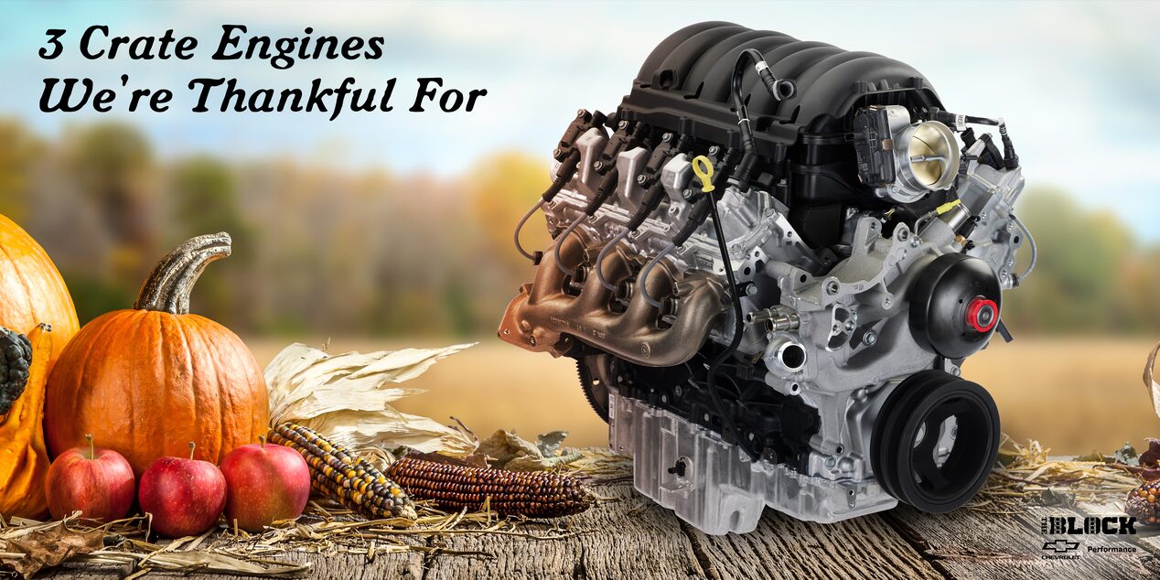 3 Crate Engines We’re Thankful For