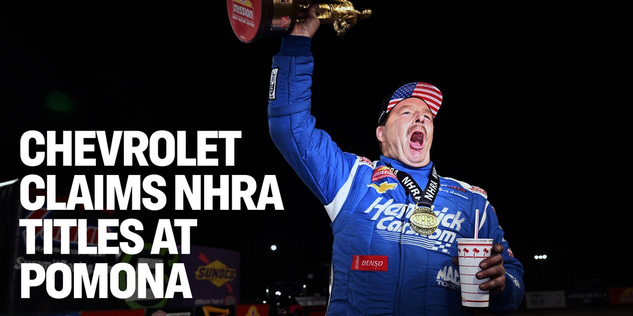 Chevrolet Claims NHRA Titles at Pomona